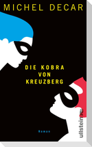 Die Kobra von Kreuzberg