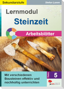 Lernmodul 5: STEINZEIT / Arbeitsblätter
