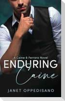 Enduring Caine