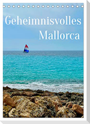 Geheimnisvolles Mallorca (Tischkalender 2024 DIN A5 hoch), CALVENDO Monatskalender
