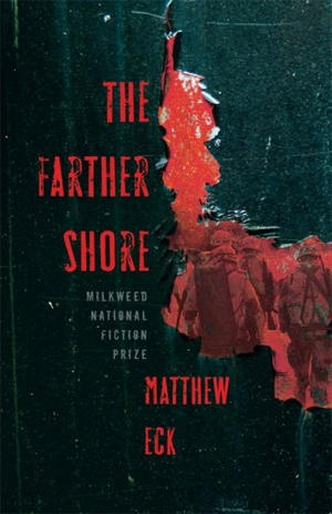 Eck, Matthew. The Farther Shore. Milkweed Editions, 2007.