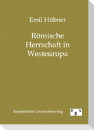 Römische Herrschaft in Westeuropa