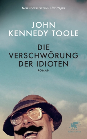 Toole, John Kennedy. Die Verschwörung der Idioten. Klett-Cotta Verlag, 2011.