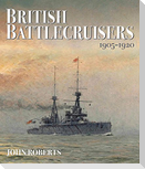 British Battlecruisers 1905-1920