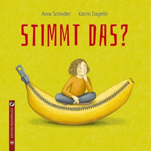 Schindler, Anna. Stimmt das? - 42 kuriose Behauptungen und Antworten. Edition Pastorplatz, 2024.