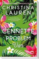 Cennette Problem Var