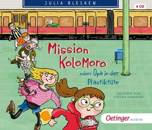 Blesken, Julia. Mission Kolomoro oder: Opa in der Plastiktüte. Oetinger Media GmbH, 2021.