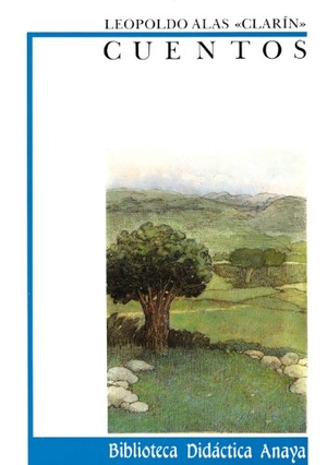 Alas, Leopoldo. Cuentos. Anaya Educación, 1994.