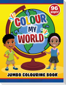 Colour My World Jumbo Colouring Book