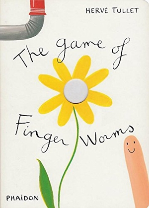 Tullet, Herve. The Game of Finger Worms. Phaidon Press Ltd, 2011.