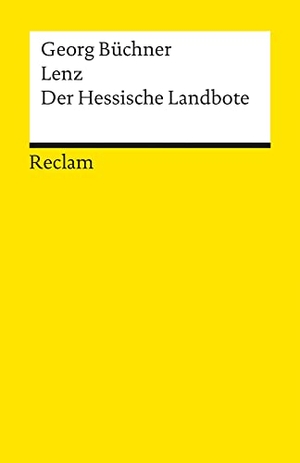 Büchner, Georg. Lenz · Der Hessische Landbote. Textausgabe mit editorischer Notiz und Nachwort - Büchner, Georg - Deutsch-Lektüre, Deutsche Klassiker der Literatur - 7955. Reclam Philipp Jun., 1986.