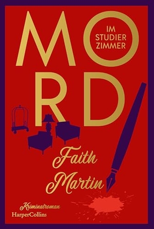 Martin, Faith. Mord im Studierzimmer - Kriminalroman | Spannende Cosy Crime mit britischem Humor | Für Fans von Richard Osman. HarperCollins Taschenbuch, 2026.