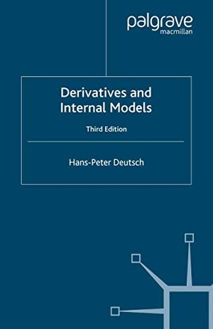 Deutsch, H.. Derivatives and Internal Models. Springer Nature B.V., 2004.