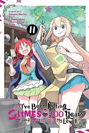 Benio, Benio / Bernhardt, Jasmine et al. I've Been Killing Slimes for 300 Years and Maxed Out My Level, Vol. 11 (manga). Little, Brown & Company, 2023.