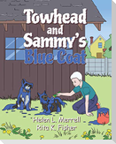 Towhead and Sammy's Blue Coat