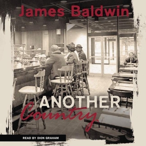 Baldwin, James. Another Country. Blackstone Publishing, 2012.