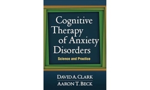 Beck, Aaron T. / David A. Clark. Cognitive Therapy of Anxiety Disorders - Science and Practice. Guilford Publications, 2011.