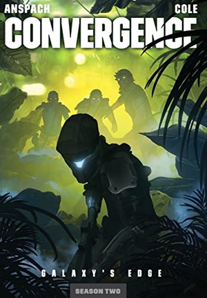 Anspach, Jason / Nick Cole. Convergence. Galaxy's Edge Press, 2021.