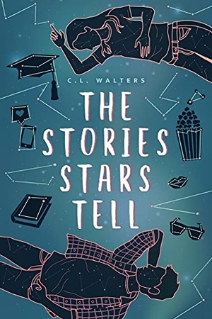 Walters, Cl. The Stories Stars Tell. Mixed Plate Press, 2020.