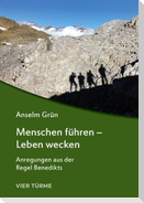 Menschen führen - Leben wecken