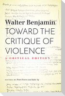 Toward the Critique of Violence