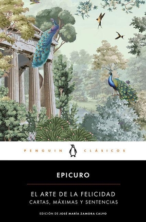 Epicuro. El Arte de la Felicidad / The Art of Happiness. Prh Grupo Editorial, 2026.
