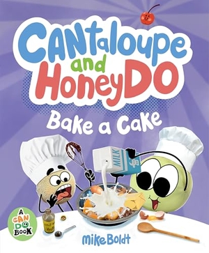 Boldt, Mike. Cantaloupe and Honeydo Bake a Cake. Penguin Young Readers Group, 2025.