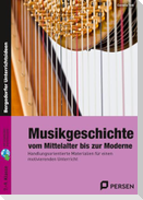 Musikgeschichte: vom Mittelalter bis zur Moderne