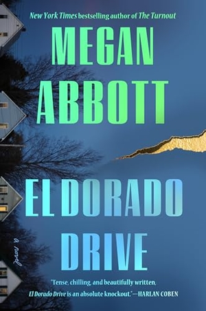 Abbott, Megan. El Dorado Drive. Penguin Publishing Group, 2025.