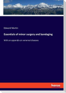Essentials of minor surgery and bandaging