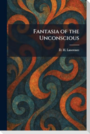 Fantasia of the Unconscious