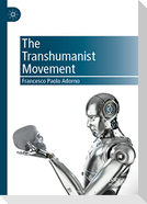 The Transhumanist Movement