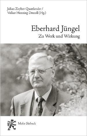 Zeyher-Quattlender, Julian / Volker Henning Drecoll (Hrsg.). Eberhard Jüngel - Zu Werk und Wirkung. Mohr Siebeck GmbH & Co. K, 2025.