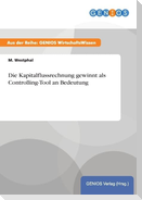 Die Kapitalflussrechnung gewinnt als Controlling-Tool an Bedeutung
