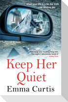 Keep Her Quiet