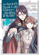 The Savior's Book Café Story in Another World (Manga) Vol. 2