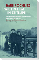 Wie ein Film in Zeitlupe