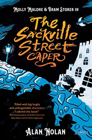 Nolan, Alan. The Sackville Street Caper - Molly Malone and Bram Stoker. O'Brien Press Ltd, 2022.
