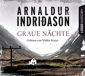 Indridason, Arnaldur / Arnaldur Indriðason. Graue Nächte - Island-Krimi. Lübbe Audio, 2018.