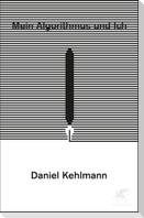 Mein Algorithmus und Ich