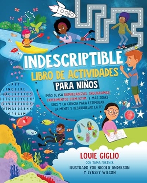 Giglio, Louie. Indescriptible - Libro de Actividades Para Niños. Editorial Patmos, 2020.