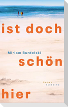 Ist doch schön hier