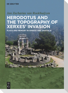 Herodotus and the topography of Xerxes¿ invasion
