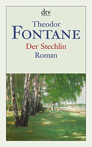 Fontane, Theodor. Der Stechlin. dtv Verlagsgesellschaft, 2014.