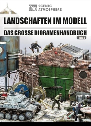 Redondo, Javier / Vidal, Diego Cuenca et al. Landschaften im Modell - Teil 4: Industrielandschaften 1. Zeughaus Verlag GmbH, 2024.