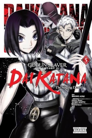 Pistillo, Bianca / Steinbach, Kevin et al. Goblin Slayer Side Story II: Dai Katana, Vol. 5 (manga). Little, Brown & Company, 2023.