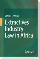 Extractives Industry Law in Africa