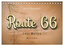 Route 66 - 2451 Meilen Nostalgie (Tischkalender 2024 DIN A5 quer), CALVENDO Monatskalender