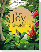 Lonely Planet The Joy of Birdwatching