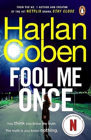 Coben, Harlan. Fool Me Once. Random House UK Ltd, 2016.